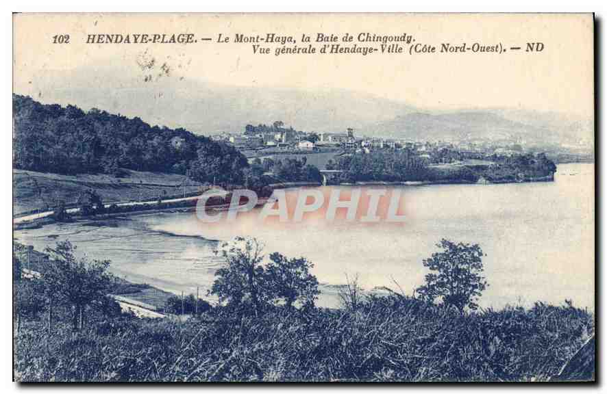 Hendaye-Plage — Le Mont-Haya, la Baie de Chingoudy — Allgemeiner Blick auf Hendaye-Ville (Nordwestküste) — ND