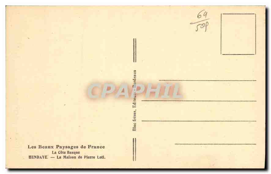 Hendaye — La Maison de Pierre Loti — Éditeur : Les Beaux Paysages de France — Rückseite