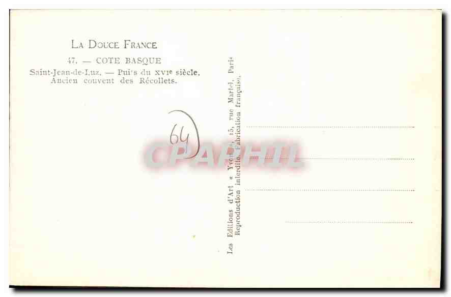 CPM Saint Jean de Luz Cote Basque Puits du XVIe Siecle Ancien couvent des Recolts — Verso