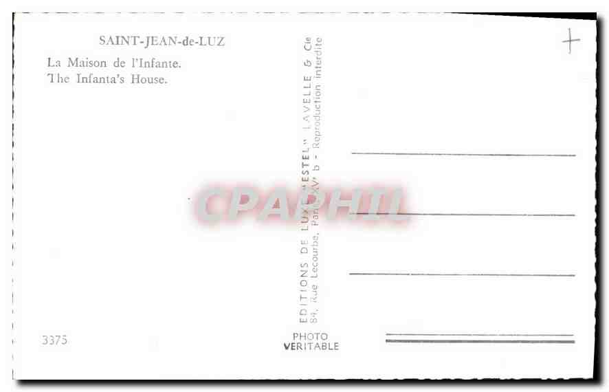 Saint-Jean-de-Luz — La Maison de l'Infante — Éditeur : Éditions de Luxe Nestel & Cie — Verso