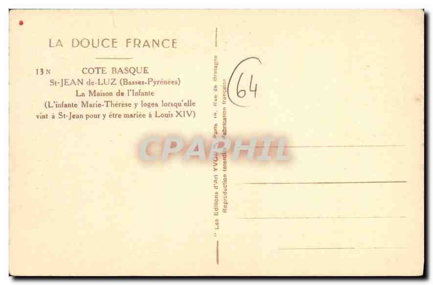CPA Saint Jean de Luz (Basses Pyrenees) Cote Basque La Maison de l'Infante — Verso