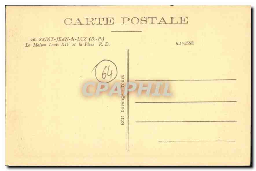 CPA Saint Jean de Luz (B P) La Maison Louis XIV Et la Place R D — Verso