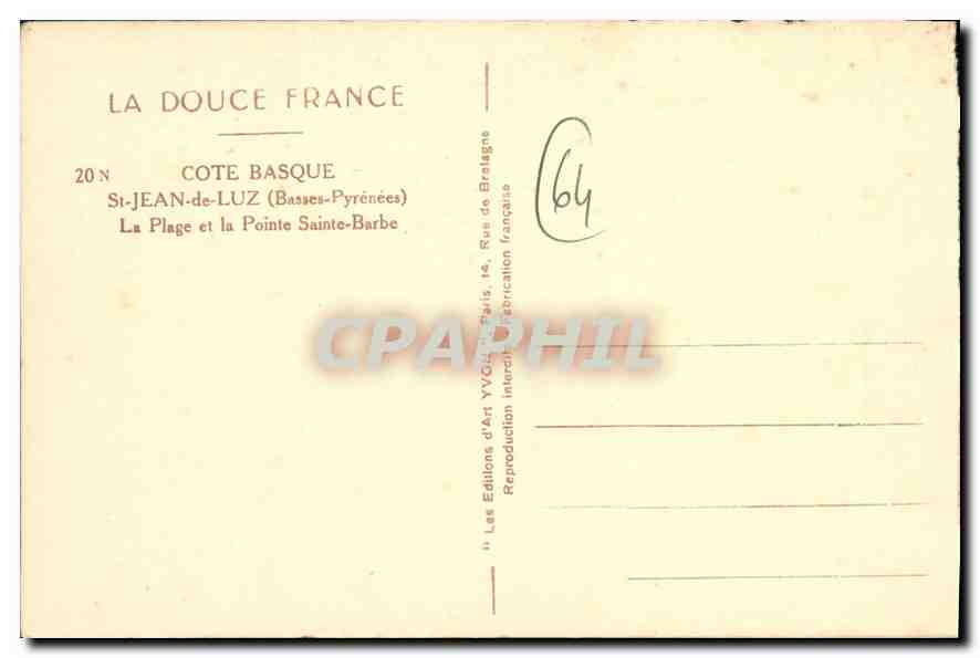 CPA Saint Jean de Luz ( Basses Pyrenees) La Plage et la Pointe Sainte Barbe — Verso
