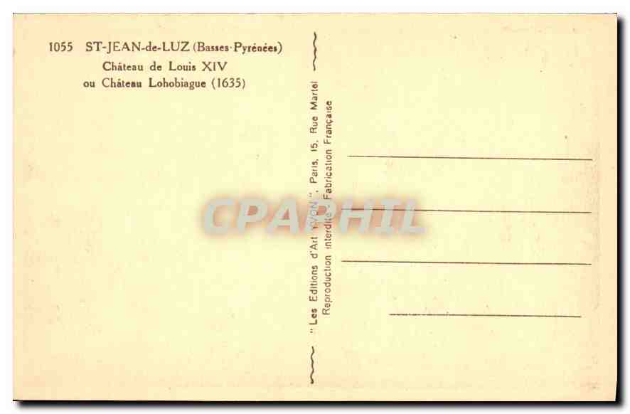 CPA Saint Jean de Luz (Basses Pyrenees) Chateau de Louis XIV Ou Chateau Lohobiague — Verso