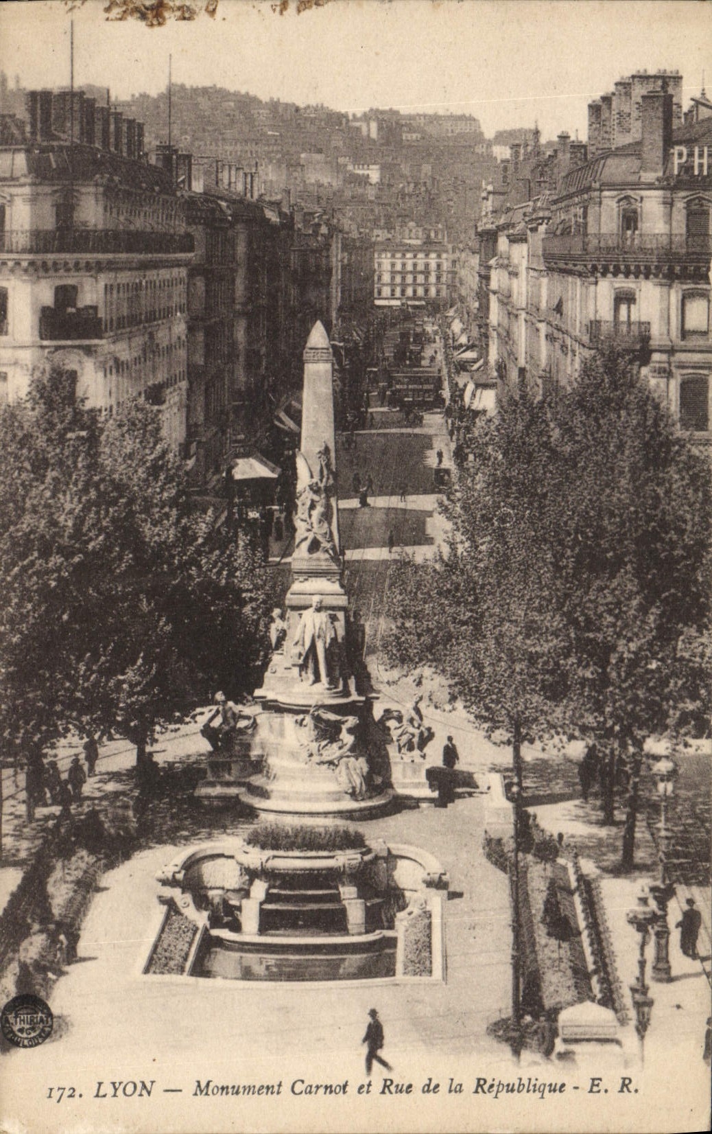 LYON — Monument Carnot et Rue de la République — E. R. 172