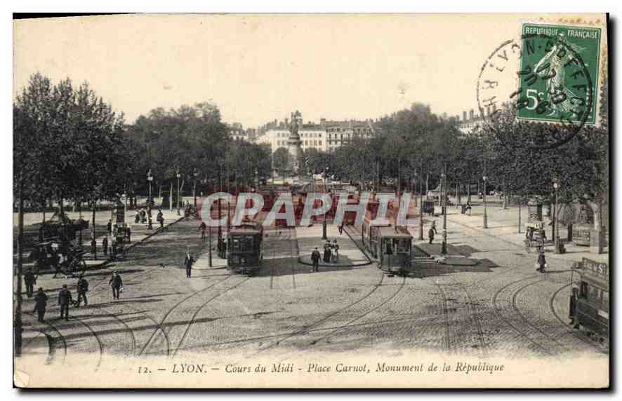 CPA Lyon Cours du Midi Place Carnot Monument de la Republique Tramway