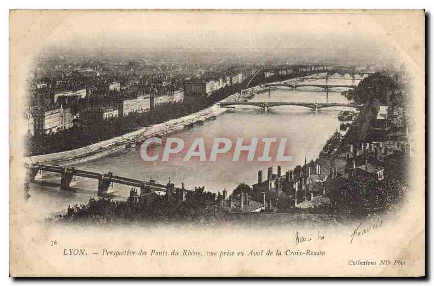 CPA Lyon Perspective des Rhone vue prise en Aval de la Croix Rousse