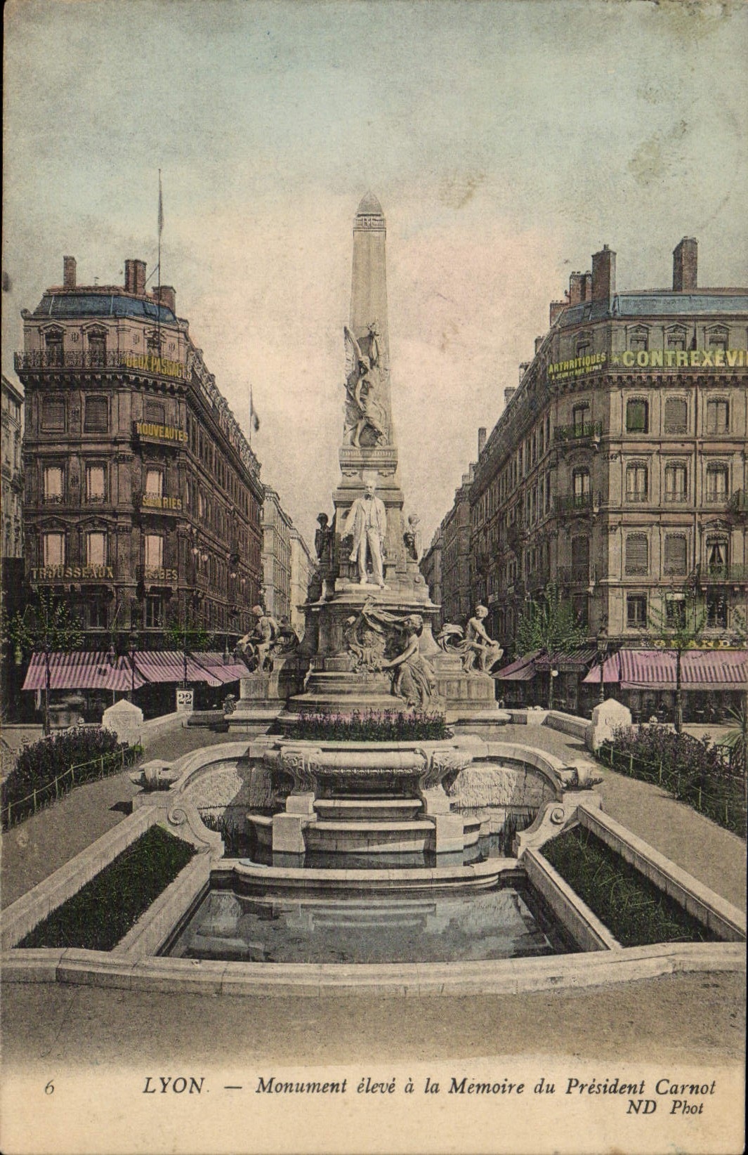 LYON — Monument élevé à la Mémoire du Président Carnot — ND Phot