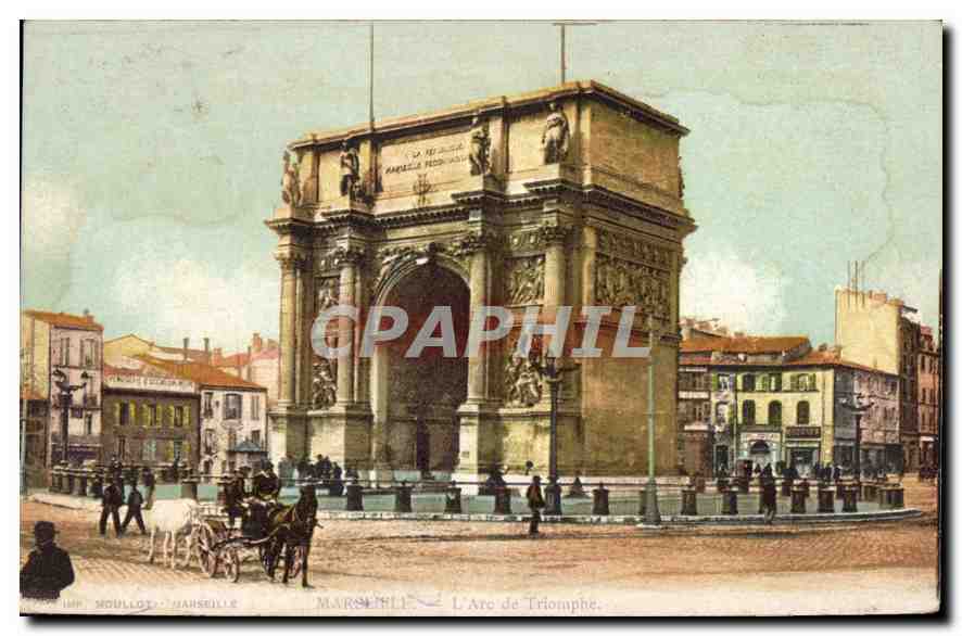 Marseille — L'Arc de Triomphe — Imp. Moulot, Marseille