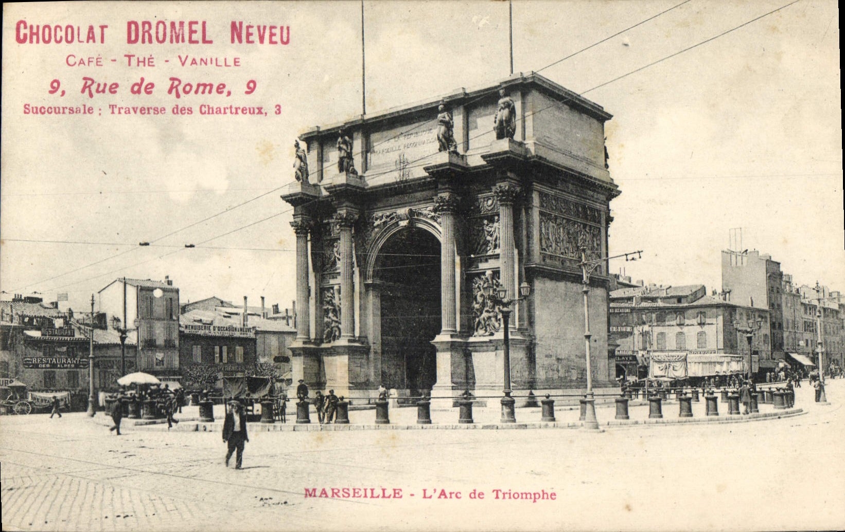 CPA Marseille L'Arc de Triomphe Vetements Dromel Neveu Rue de Rome