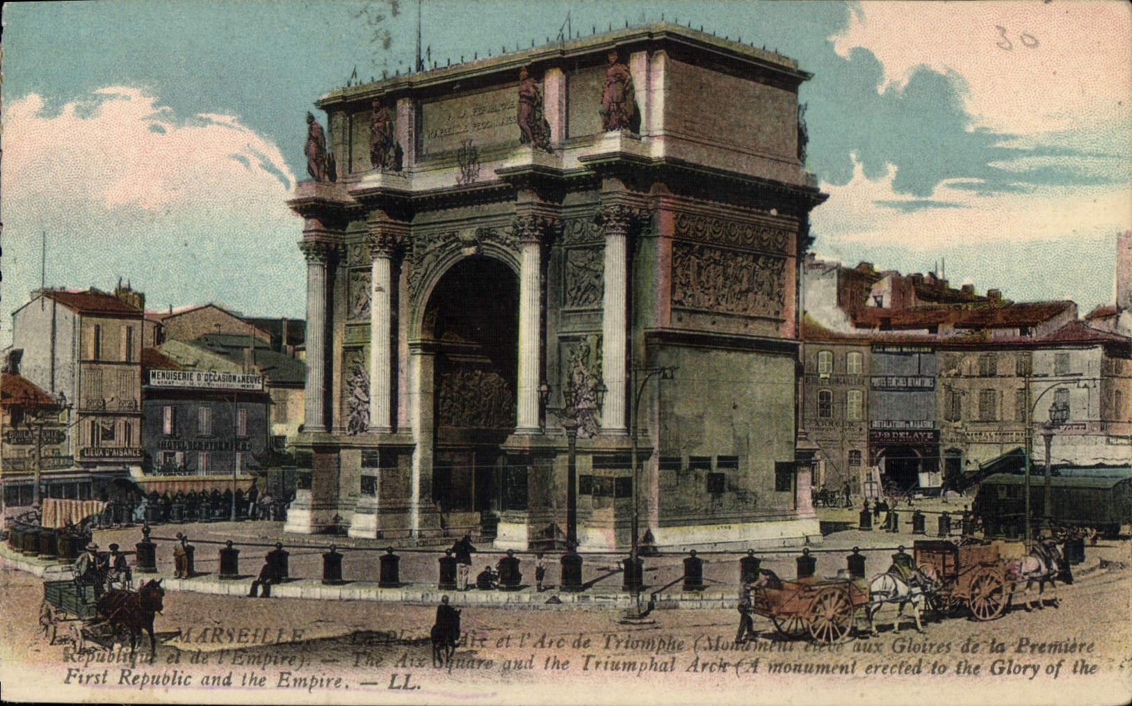MARSEILLE — Place de l'Arc et l'Arc de Triomphe (Monument élevé aux Gloires de la Première République et de l'Empire) — LL
