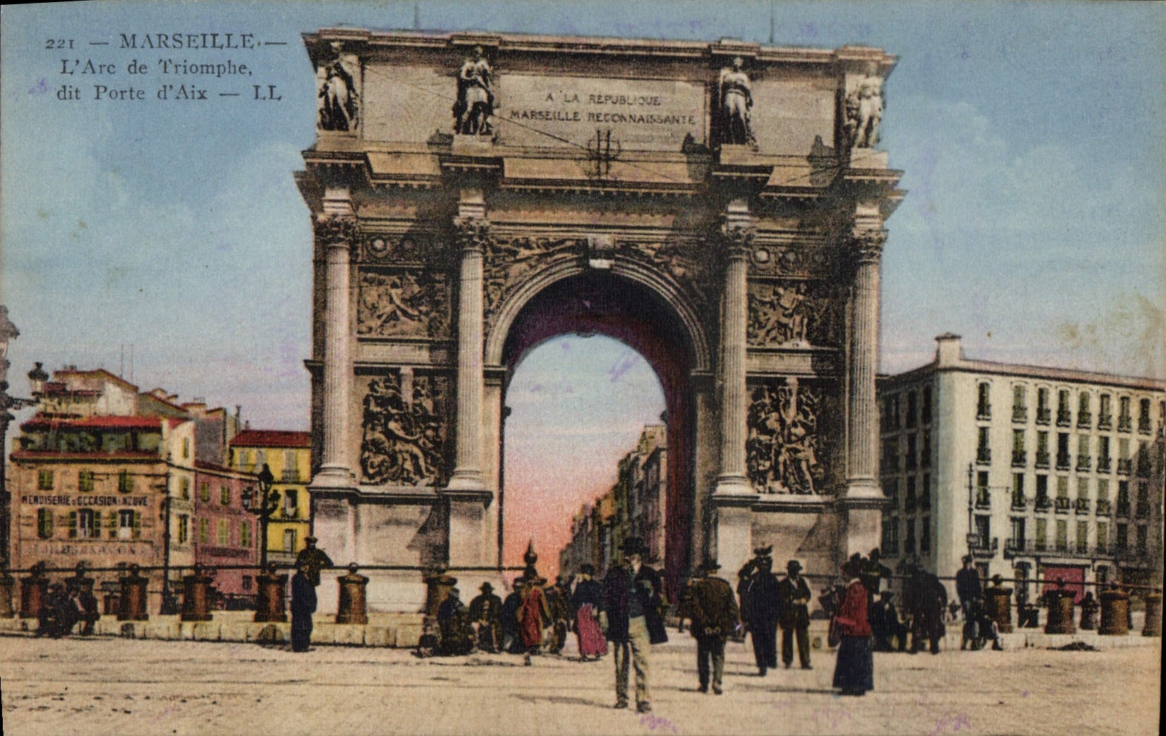 Marseille — L'Arc de Triomphe, dit Porte d'Aix — LL