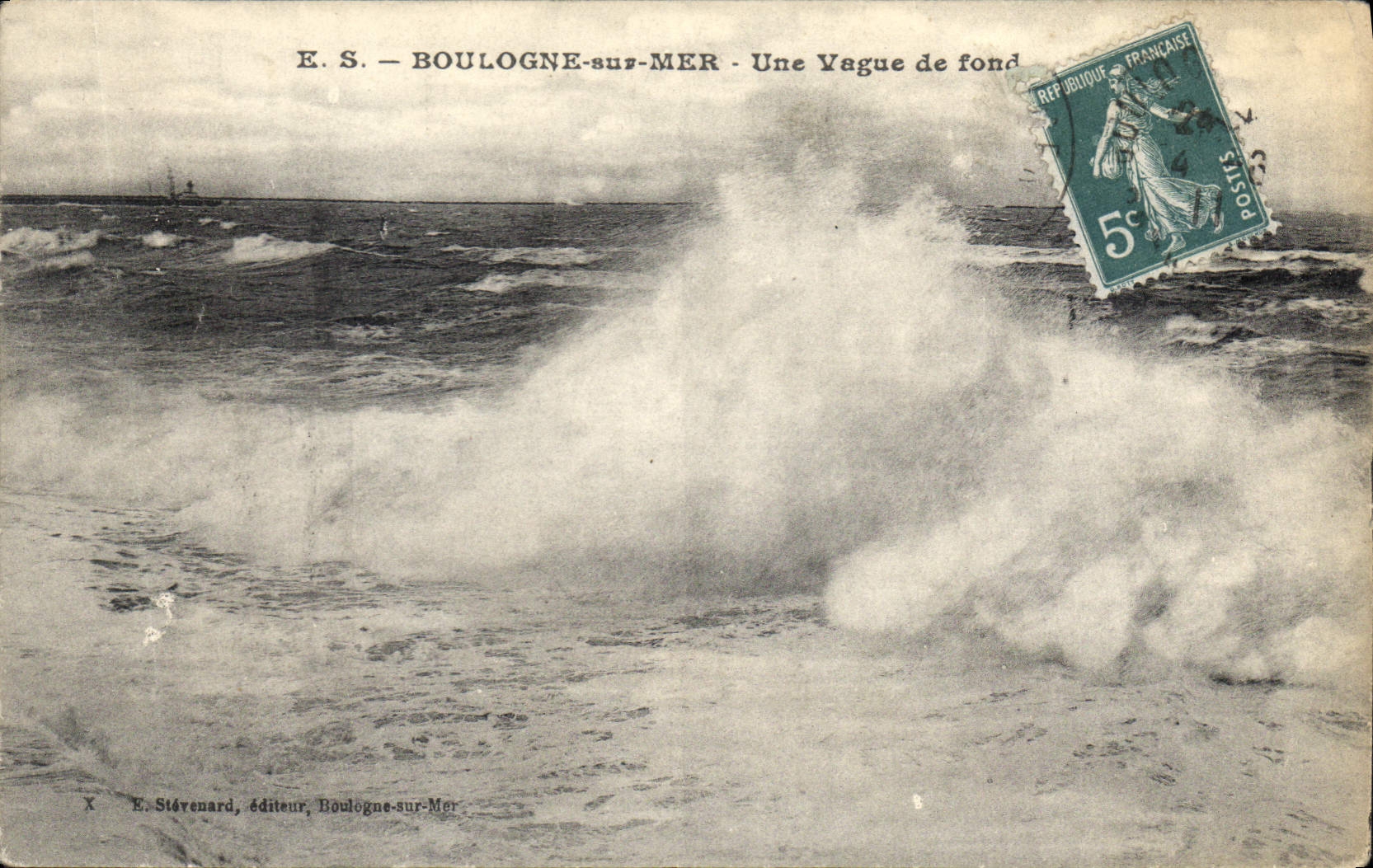 Boulogne-sur-Mer — Une Vague de fond — E. S. Stévenard, éditeur