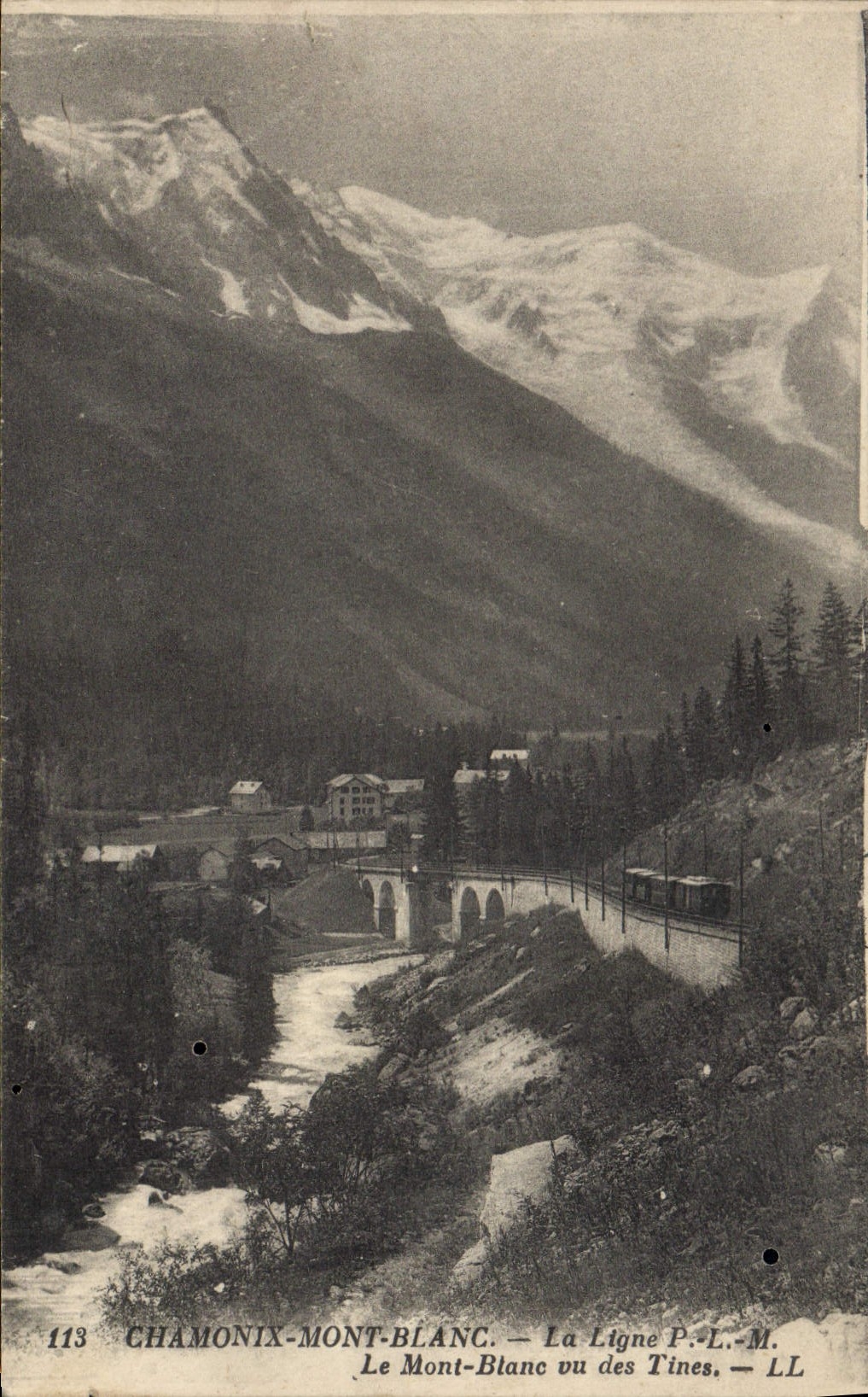 Chamonix-Mont-Blanc — Le Mont-Blanc vu des Tines — La Ligne P.-L.-M. — LL — n° 113