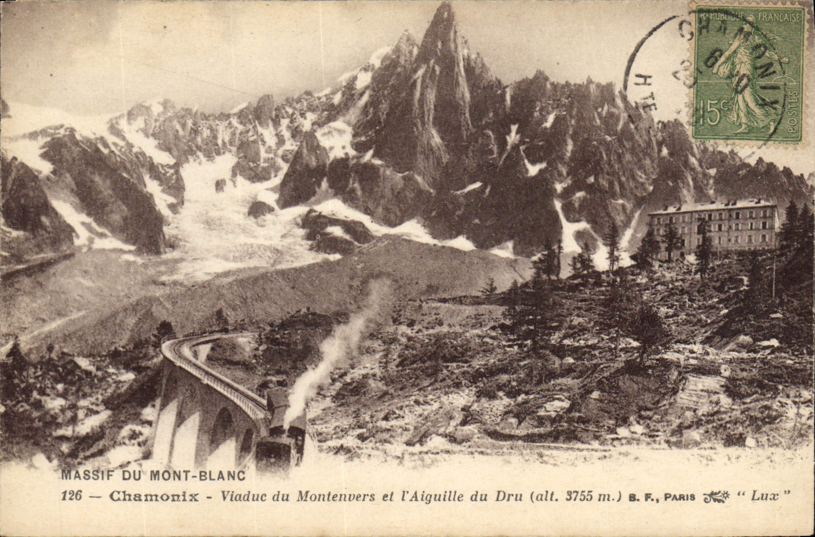 Massif du Mont-Blanc — Viaduc du Montenvers et l'Aiguille du Dru (alt. 3755 m.) — B.F., Paris « Lux »