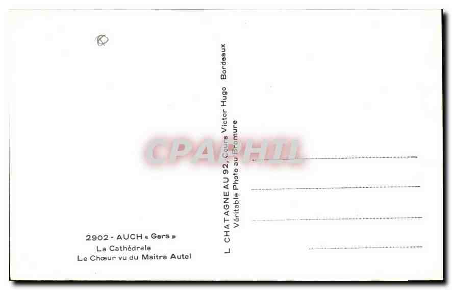 CPA Auch Gers La Cathedrale Le Choeur vu du Maitre Autel  — Rückseite