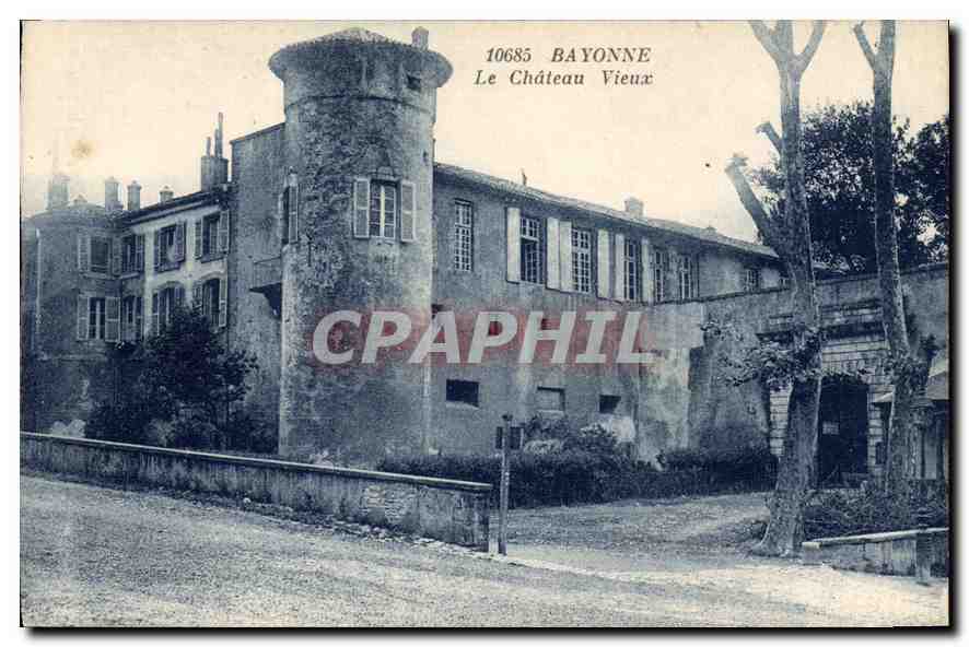 Bayonne — Le Château Vieux — R. Bergevin, éditeur La Rochelle