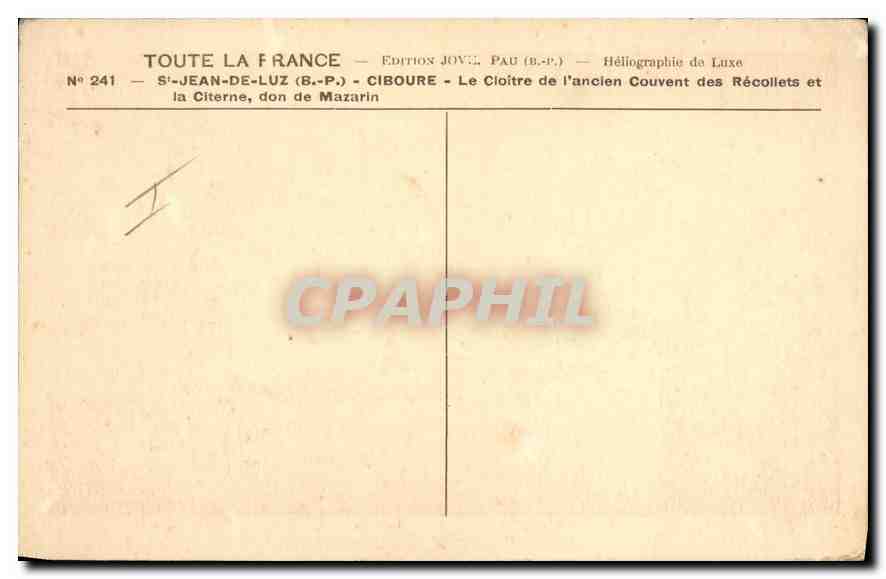 CPA St Jean de Luz Ciboure Le cloitre de l'ancien couvent des Recollets et la citerne don de Mazarin — Verso