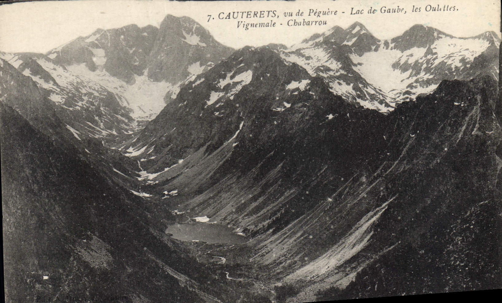CPA Cauterets vu de Peguerre Lac de Gaube Les Oulettes Vignemale Chabarrou