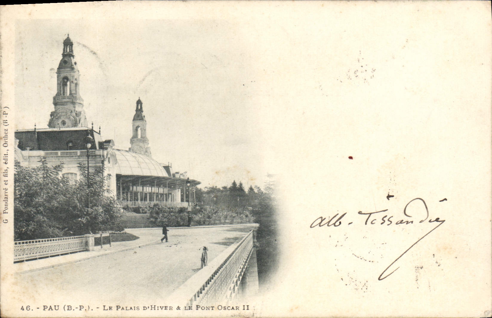 Pau (B.-P.) - Le Palais d'Hiver & le Pont Oscar II — G. Fondarré et fils, édit., Orthez (B.-P.)
