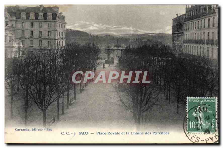 Pau — Place Royale et la Chaîne des Pyrénées — Carrache, éditeur - Pau, C.C. - 6