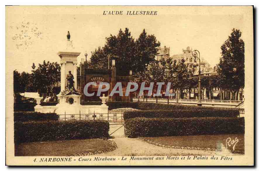 CPA Narbonne Cours Mirabeau Le Monument aux Moris et le Palais des Fetes 