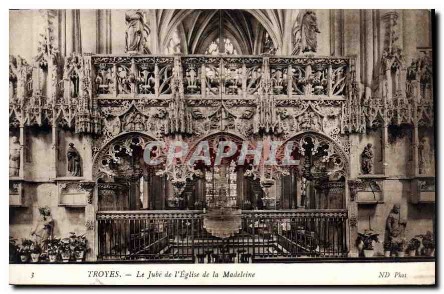 Troyes — The Choir Screen of the Church of the Madeleine — ND Phot