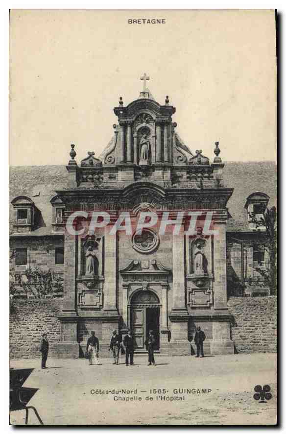 CPA Cotes du Nord 1565 Guingamp Chapelle de l'Hospital 