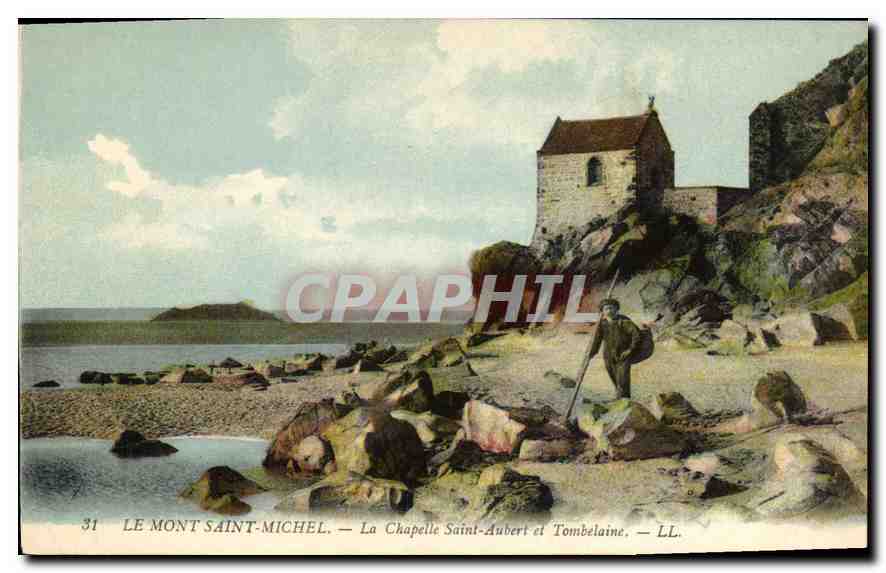 Le Mont Saint-Michel — La Chapelle Saint-Aubert et Tombelaine — LL. n°31