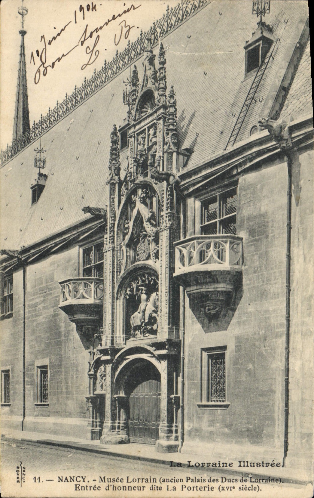 Nancy — Musée Lorrain (ancien Palais des Ducs de Lorraine), Entrée d'honneur dite La Porterie (xvie siècle) — La Lorraine Illustrée, n°11