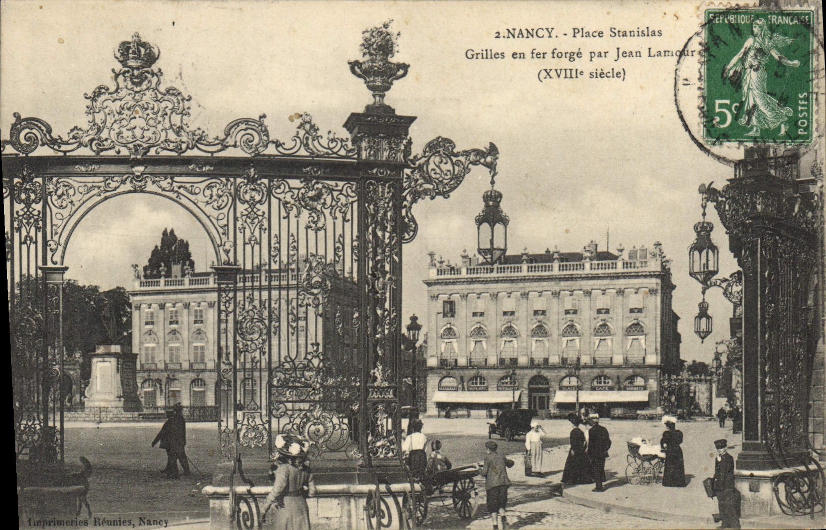 Nancy - Place Stanislas — Grilles en fer forgé par Jean Lamour (XVIIIe siècle) — Imprimeries Réunies, Nancy