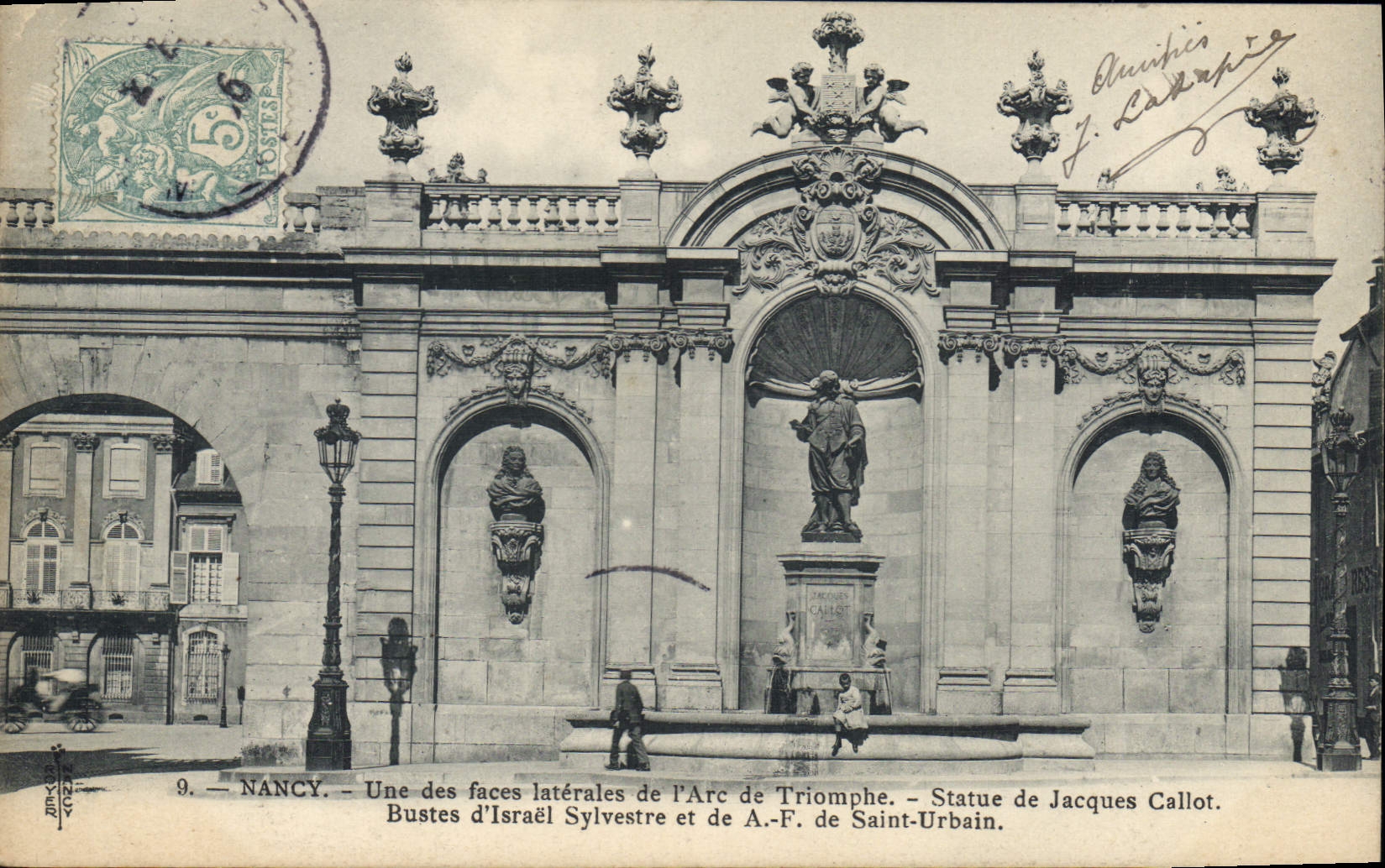 Nancy — Une des faces latérales de l'Arc de Triomphe — Bustes d'Israël Sylvestre et de A.-F. de Saint-Urbain — Statue de Jacques Callot — Éditeur NANCY, n°9