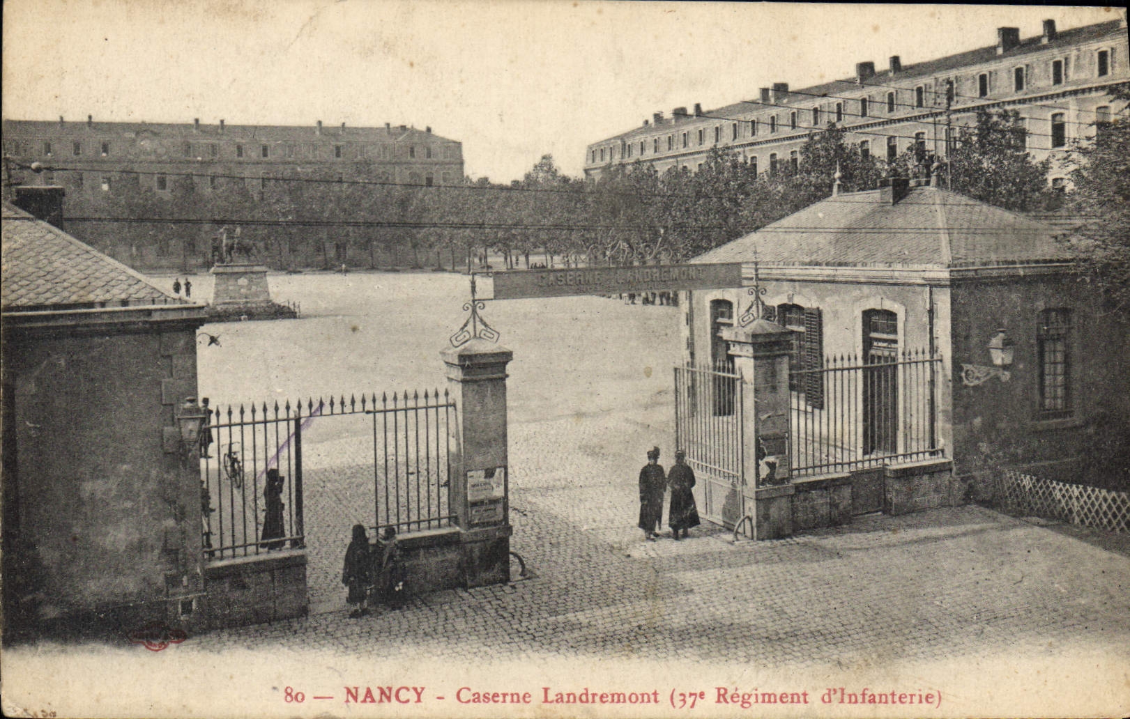 NANCY — Caserne Landremont (37e Régiment d'Infanterie) — Éditeur non identifié, n° de série 80