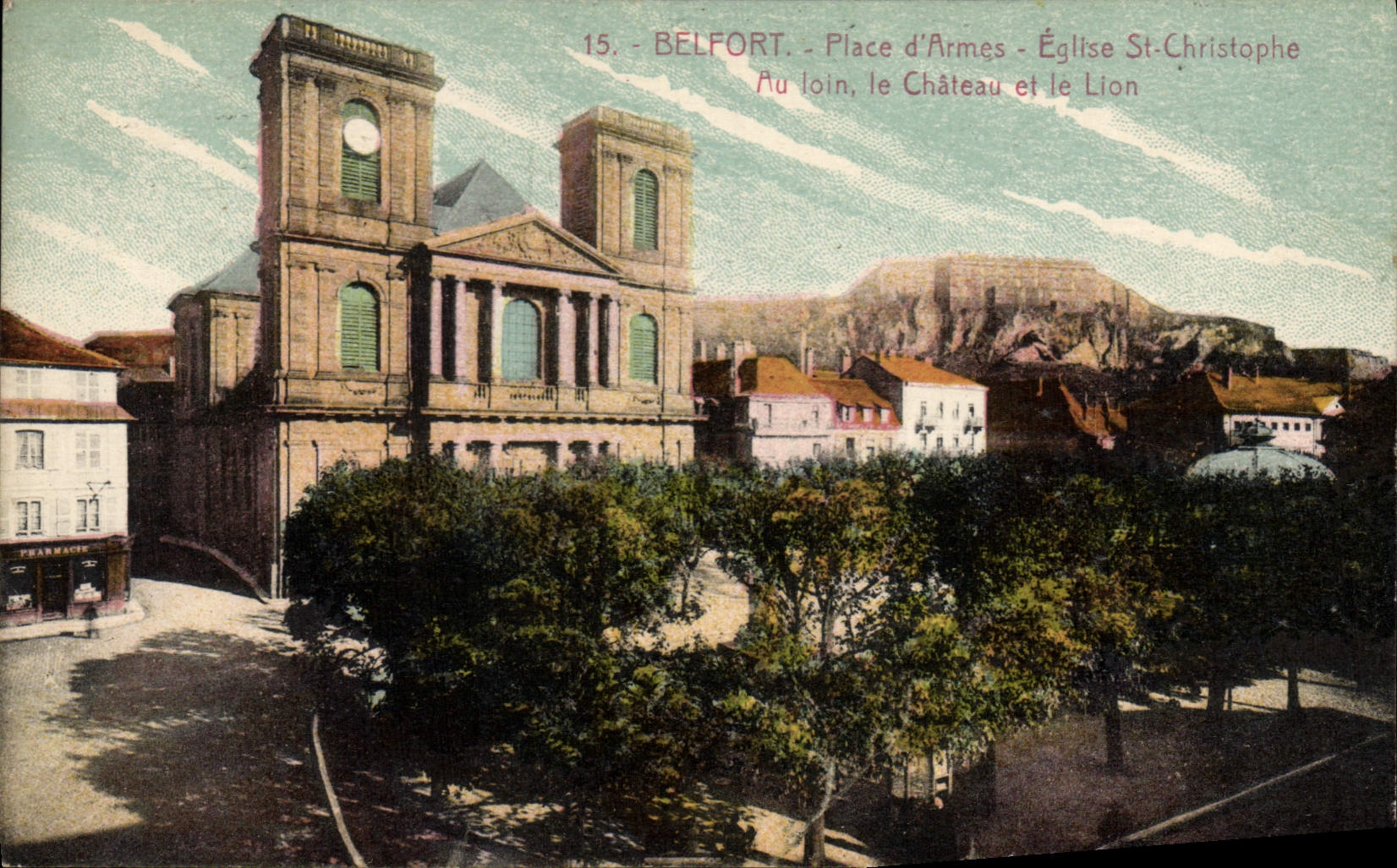 CPA Belfort Place d'Armes Eglise St Christophe 