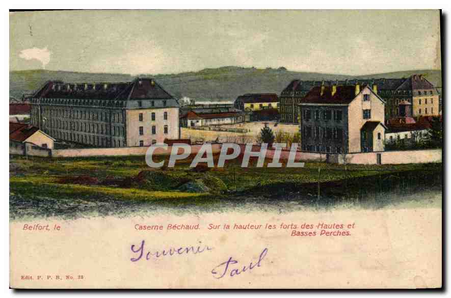 CPA Belfort Caserne Bechaud Sur la hateur les forts des Hautes et basses perches Militaria