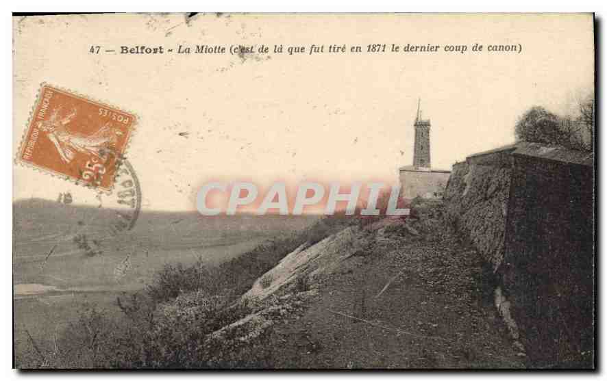 CPA Belfort La Miotte c'est de la que fut tire en 1871 le dernier coup de canon 