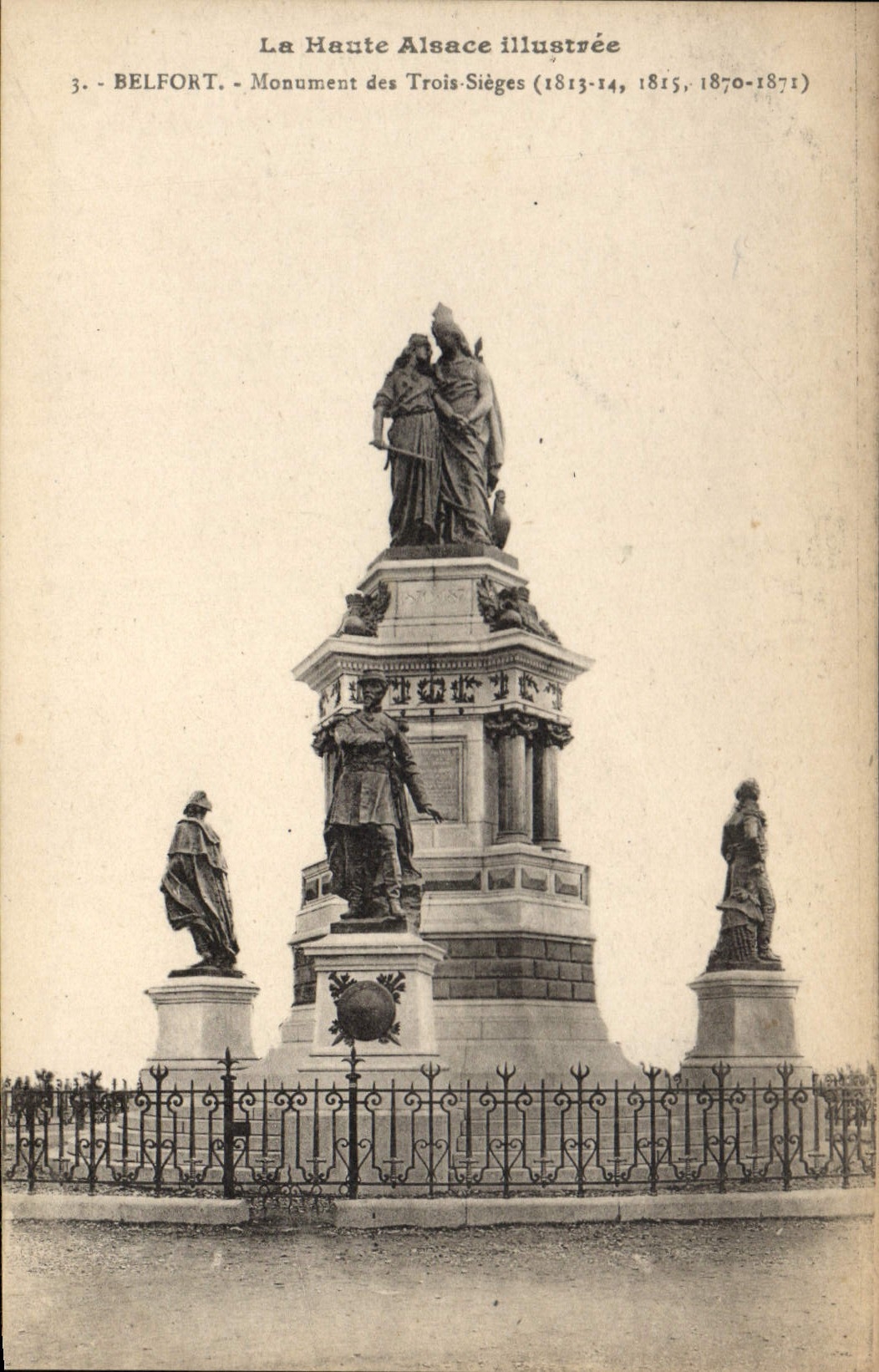 CPA Belfort Belfort Monument des Trois Sieges 1813 14 1815 1870 1871 