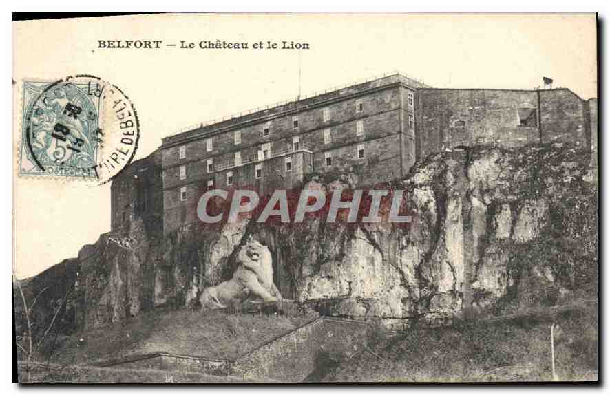 CPA Belfort Le Chateau et le Lion 