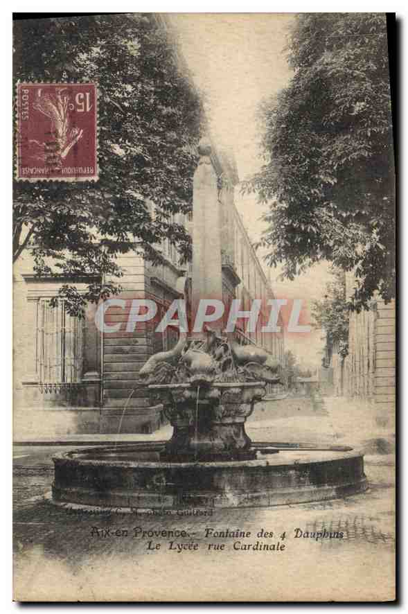 CPA Aix en Provence Fontainde des 4 Dauphins Le Lycee rue Cardinale 