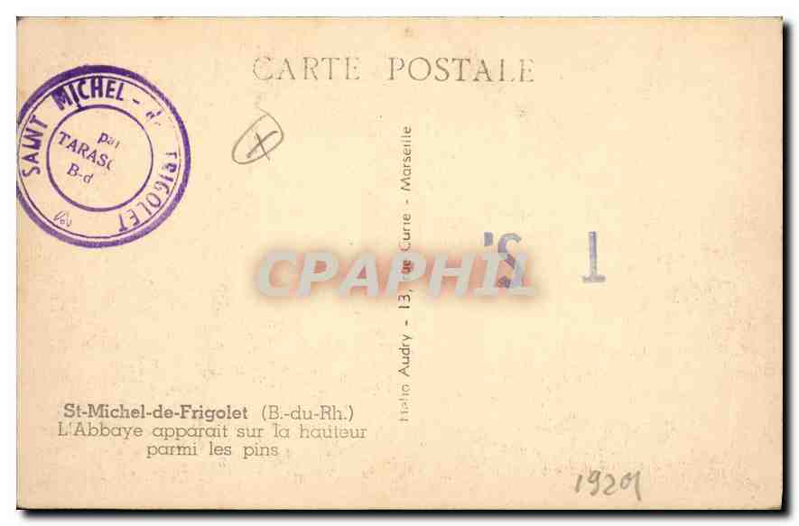 St-Michel-de-Frigolet — L'Abbaye apparaît sur la hauteur parmi les pins — éditeur inconnu, n° de série 1 — Verso