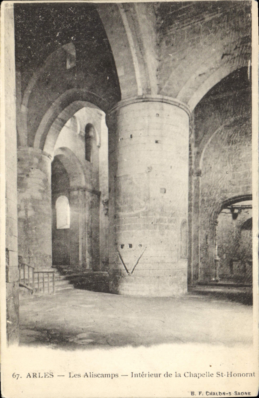 Arles — Les Aliscamps — Intérieur de la Chapelle St-Honorat — B. F. Chaldr-s-Saone