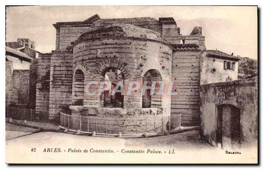Arles - Palais de Constantin - Constantin Palace - LL - Selecta