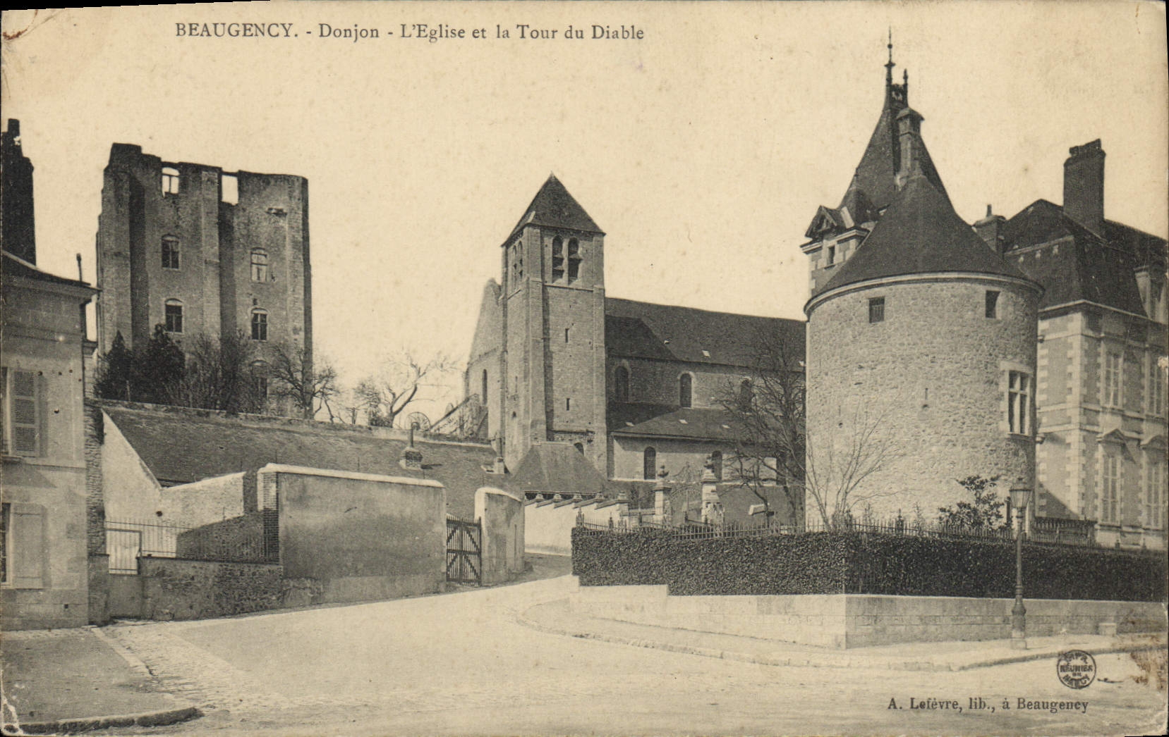 Beaugency - Donjon, l'Église et la Tour du Diable — A. Lefèvre, lib., à Beaugency