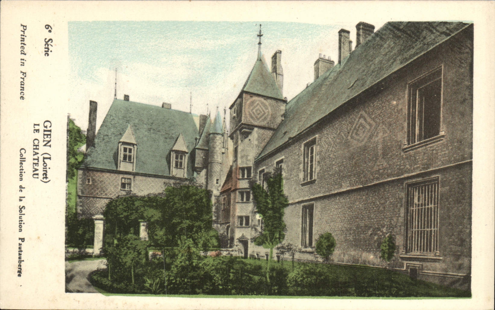 Gien (Loiret) — Le Château — Collection de la Solution Pantanberge
