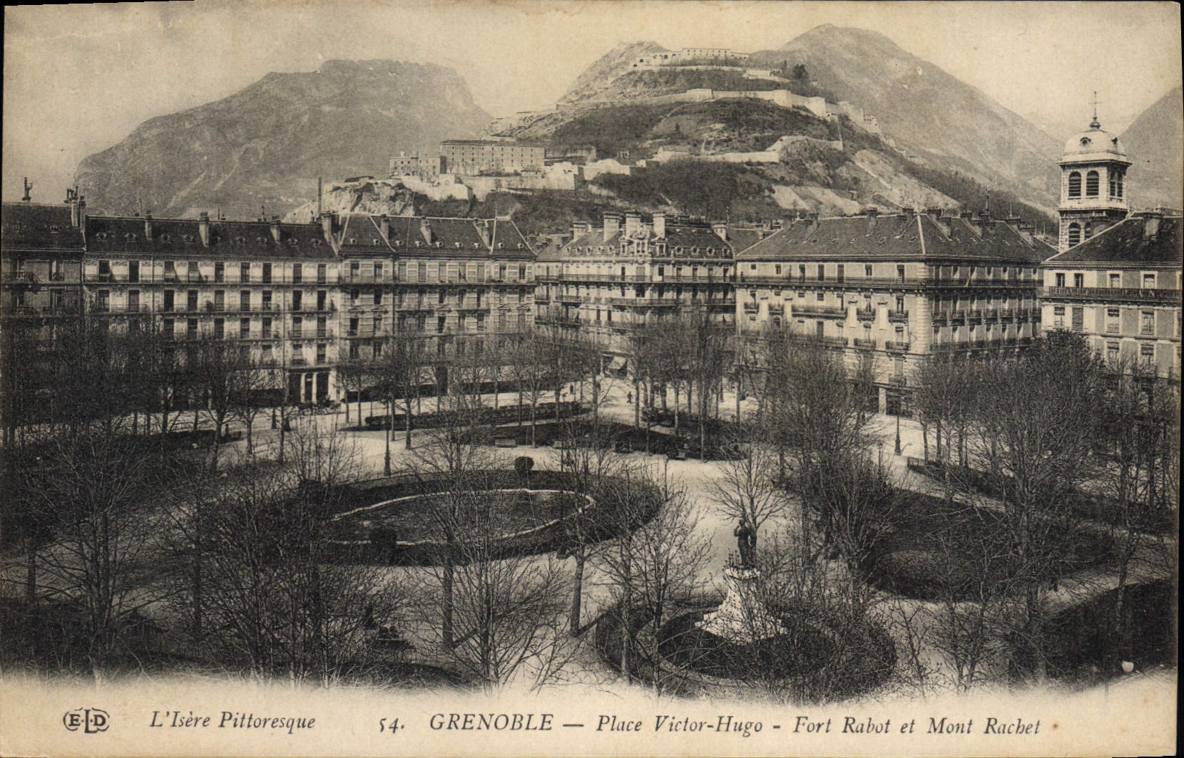 Grenoble — Place Victor-Hugo — Fort Rabot et Mont Rachet — L'Isère Pittoresque 54