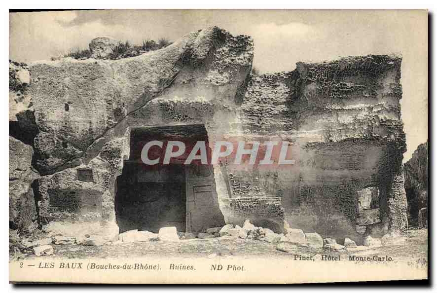 Les Baux (Bouches-du-Rhône) — Ruines — Pinet, Hôtel Monte-Carlo