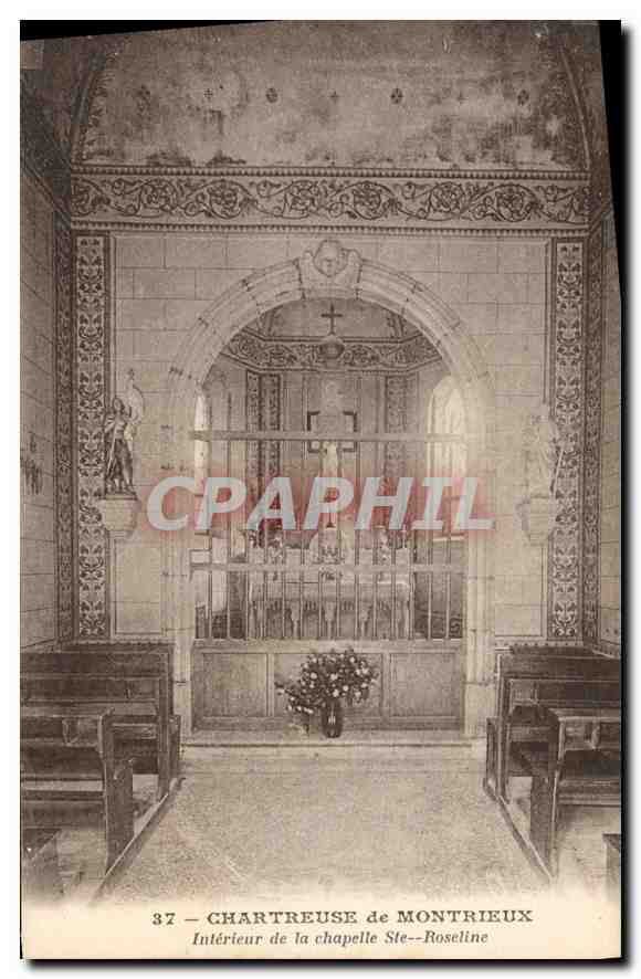 CPA Chartreuse de Montrieux Interieur de la chapelle Ste Roseline 