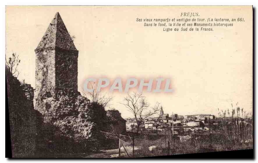 Fréjus — Vieux remparts et vestiges de tour — La Lanterne, an 66