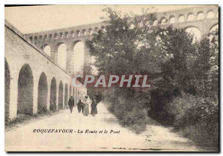 CPA Roquefavour La Route et le Pont 