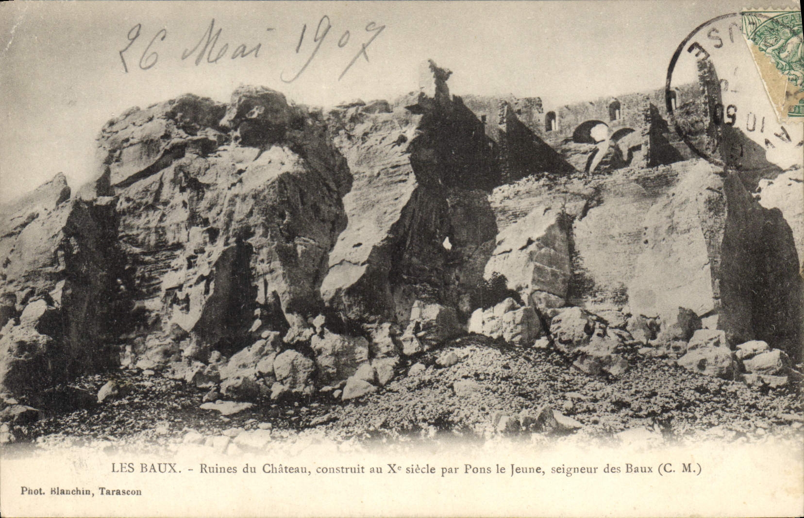 Les Baux - Ruines du Château — construit au Xe siècle par Pons le Jeune, seigneur des Baux — Phot. Blanchin, Tarascon